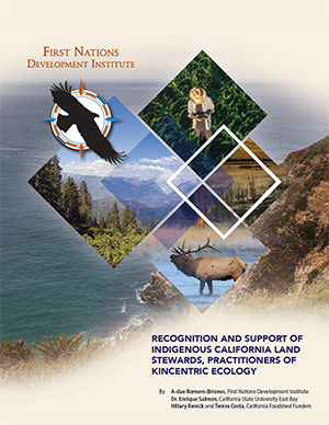 Indigenous California Land Stewards Practitioners of Kincentric Ecology cover