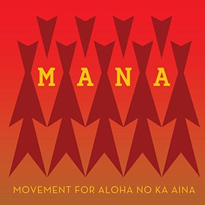 Movement for Aloha No ka ʻĀina (MANA) logo